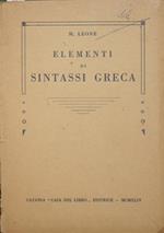 Elementi di sintassi greca. Ad uso dei Licei