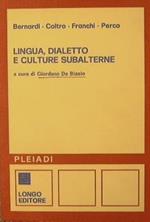 Lingua, dialetto e culture subalterne
