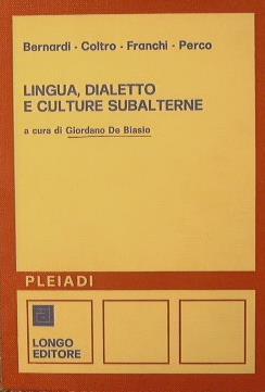Lingua, dialetto e culture subalterne - copertina