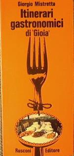 Itinerari gastronomici di ''Gioià'