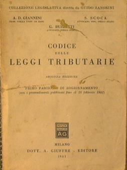 Codice delle leggi tributaie. Primo fascicolo di aggiornamento con i provvedimenti pubblici fino al 28 febbraio 1951 - A. D. Giannini - copertina