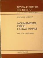 Inquinamento idrico e legge penale. 1980 a che punto siamo