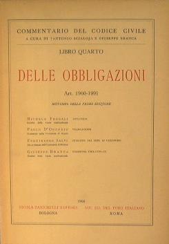 Delle obbligazioni. Art. 1960. 1991. Anticresi. Transazione. Cessione dei beni ai creditori. Promesse unilaterali - Michele Fragali - copertina