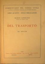 Commentario del Codice Civile. Libro IV - Delle obbligazioni. Del trasporto (Art. 1678-1702)