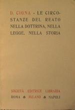 Le circostanze del reato nella dottrina, nella legge, nella storia
