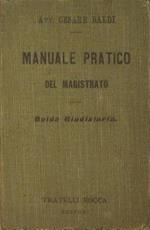 Manuale Pratico del Magistrato. Guida Giudiziaria