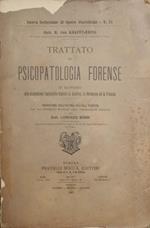 Trattato di psicopatologia forense. In rapporto alle disposizioni vigenti in Austria, in Germania ed in Francia