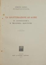 La legittimazione ad agire. In confessoria e negatoria servitutis