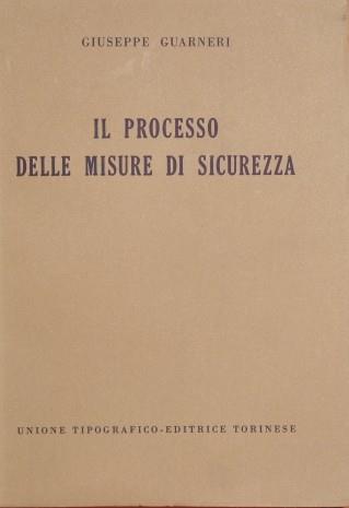 Il processo delle misure di sicurezza - Giuseppe Guarneri - copertina