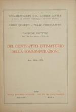 Commentario al Codice civile. Contratto estimatorio. Somministrazione (artt. 1556-1570 del Cod. Civ.)