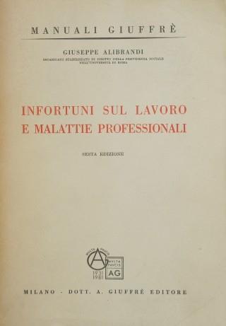 Infortuni sul lavoro e malattie professionali - Giuseppe Alibrandi - copertina