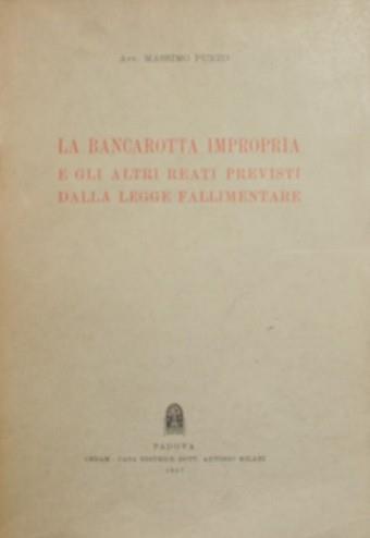La bancarotta impropria e gli altri reati previsti dalla legge fallimentare - Massimo Punzo - copertina