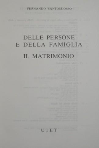 Commentario del Codice Civile. Libro I, tomo I. Delle persone e della famiglia. Il matrimonio, Titolo VI, capi 1°-5°. Tomo I, parte seconda - Fernando Santosuosso - copertina