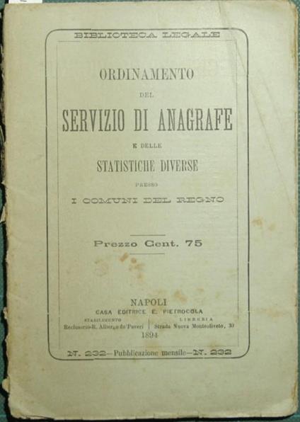 Ordinamento del servizio di anagrafe e delle statistiche diverse presso i comuni del Regno - copertina