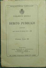 Regolamento generale sul debito pubblico. Approvato con R. decreto 19 febbraio 1911, n. 298