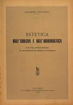 Estetica dell'edilizia e dell'urbanistica. Con una introduzione su argomenti di estetica generale