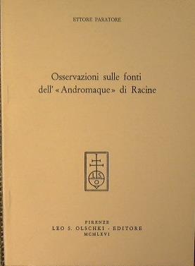 Osservazioni sulle fonti dell'Andromaque di Racine - Ettore Paratore - copertina