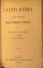 I fatti D'Enea Libro secondo: Della fiorità d'Italia