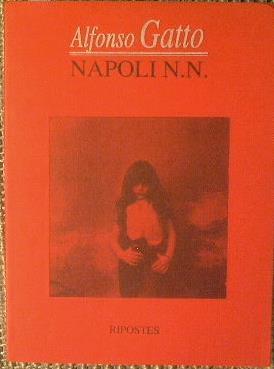 Napoli N. N - Alfonso Gatto - copertina