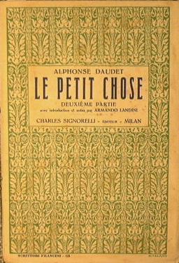 Le petit chose Deuxieme partie - Alphonse Daudet - copertina