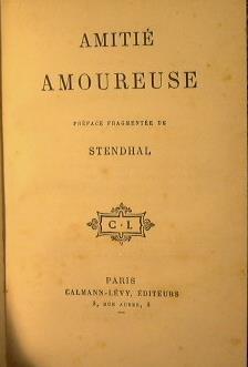 Amitié amoureuse - Stendhal - copertina