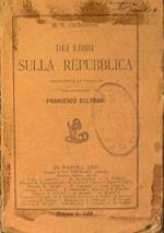 Dei libri sulla Repubblica. Frammenti che restano