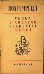 Verga l'Aretino Scarlatti Verdi