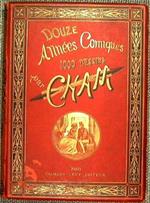 Douze années comiques par Cham 1868-1879. Introduction par Ludovic Halévy