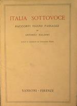 Italia sottovoce. Racconti figure paesaggi