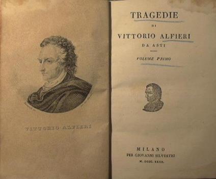 Tragedie di Vittorio Alfieri da Asti - Vittorio Alfieri - copertina