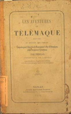 Les Aventures De Télémaque suivies du recueil des fables - François Fénelon - copertina