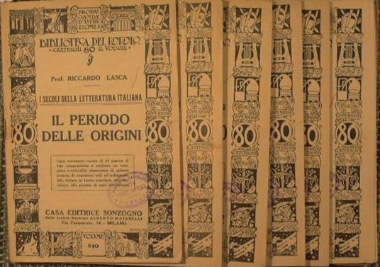 I secoli della letteratura Italiana: il periodo delle origini. il trecento. il quattrocento. il cinquecento. il seicento. il settecento. l'ottocento - Efraim Boari,Riccardo Lasca - copertina