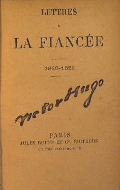 Lettres a la Fiancée (1820-1822) - Victor Hugo - copertina