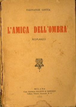 L' amica dell'ombra - Salvatore Gotta - copertina