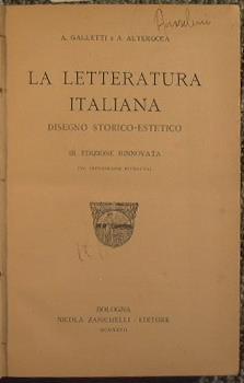 La letteratura italiana. Disegno storico-estetico - Alfredo Galletti,Arnaldo Alterocca - copertina