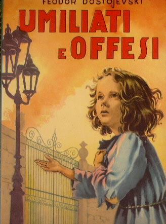 Umiliati e offesi - Fëdor Dostoevskij - copertina