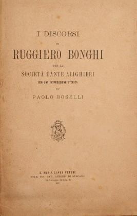 I discorsi di Ruggiero Bonghi per la Società Dante Alighieri - Ruggiero Bonghi - copertina
