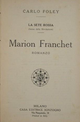Marion Franchet. La sete rossa (Scene della Rivoluzione) - Charles Foley - copertina
