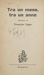 Tra un mese, tra un anno. Romanzo