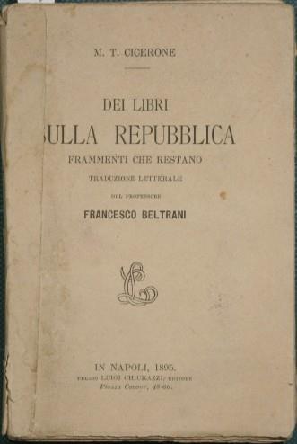 Dei libri sulla Repubblica. Frammenti che restano - M. Tullio Cicerone - copertina