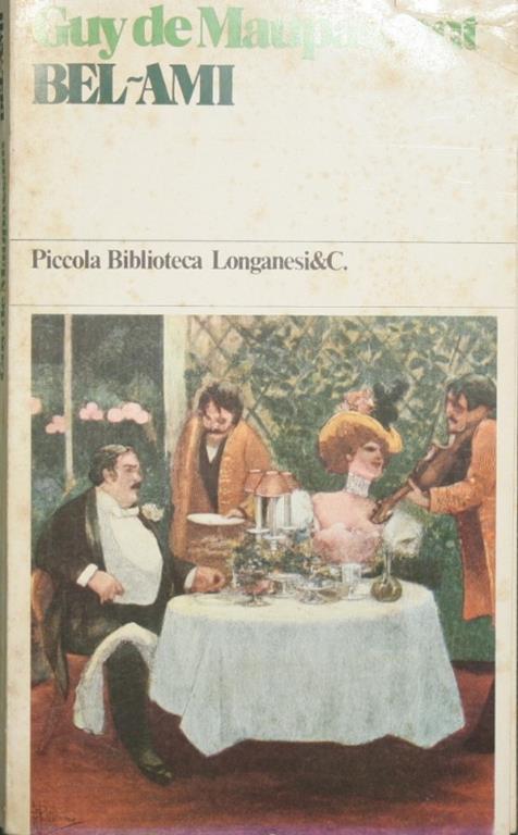 Bel Ami. Romanzo - Guy de Maupassant - copertina