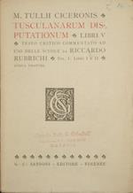 Tusculanarum Disputationum. Vol. I. Libri I e II