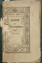 La divina commedia di Dante Alighieri. Vol. II. Col comento del P. Pompeo Venturi