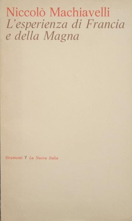 L' esperienza di Francia e della Magna - Niccolò Machiavelli - copertina