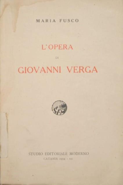 L' opera di Giovanni Verga - Maria Antonella Fusco - copertina