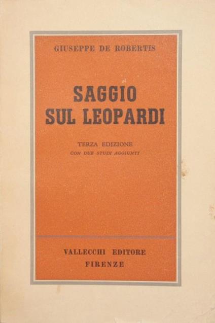 Saggio su Leopardi - Giuseppe De Robertis - copertina