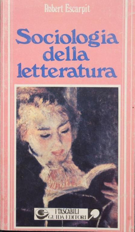 Sociologia della letteratura - Robert Escarpit - copertina