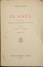 Il Saul. Con saggi delle Rime, delle Satire e della Vita