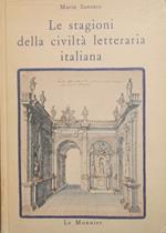 Le stagioni della civiltà letteraria italiana