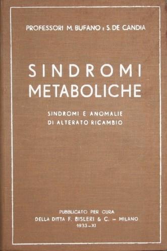 Sindromi metaboliche. Sindromi e anomalie di alterato ricambio - Michele Bufano - copertina